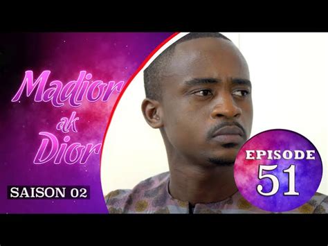 madior ak dior saison 2 episode 51|MADIOR AK DIOR SAISON 2 .